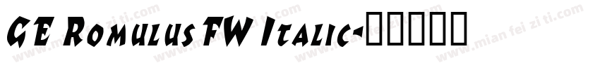 GE Romulus FW Italic字体转换